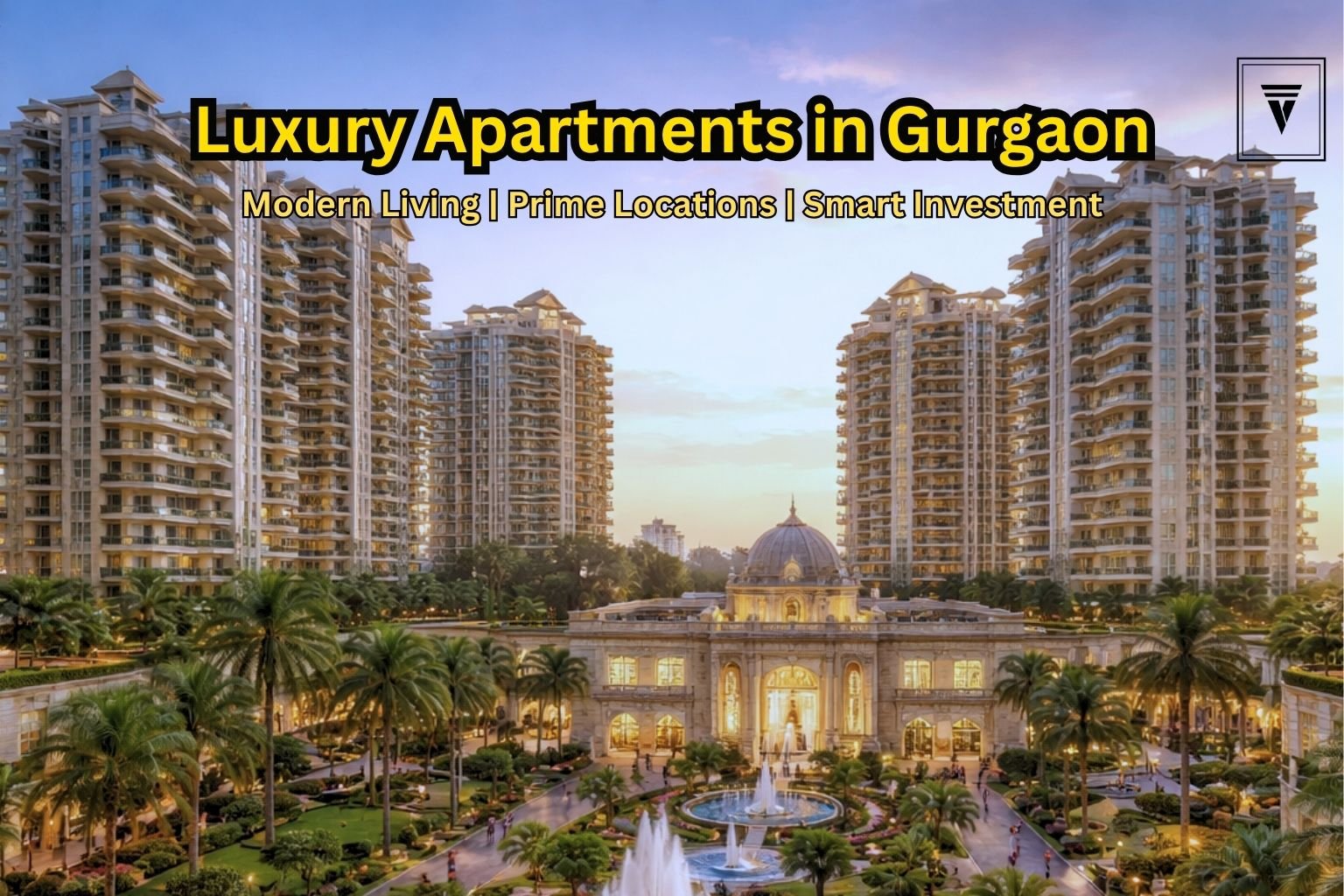 Luxury apartment society in India with modern high-rise towers, landscaped gardens, and fountain view