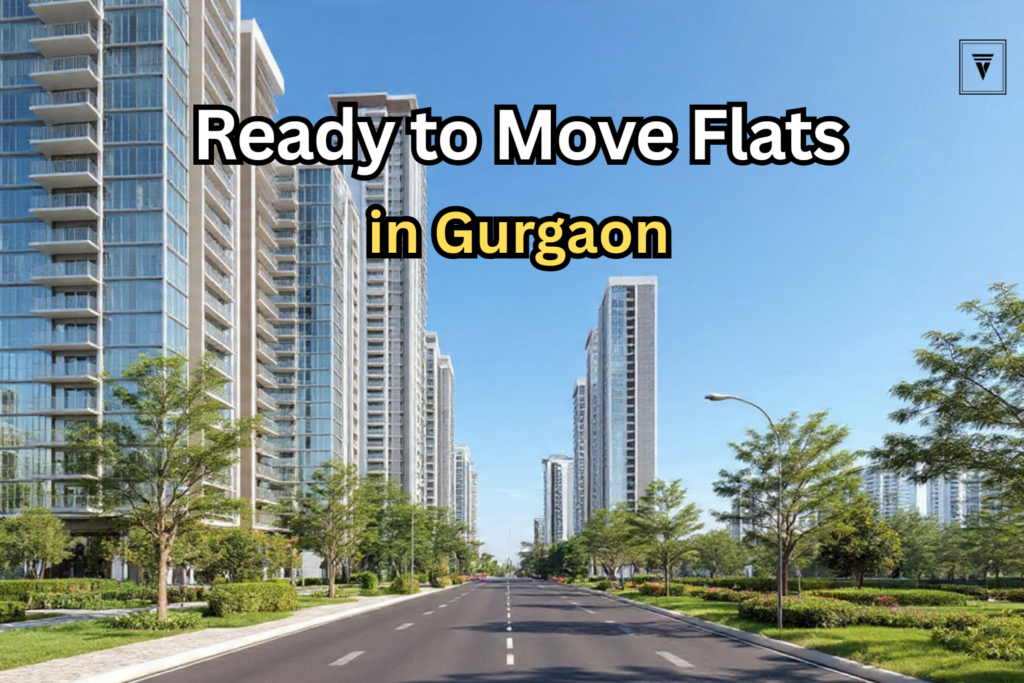 Ready to move flats in Gurgaon with modern apartments and city infrastructure