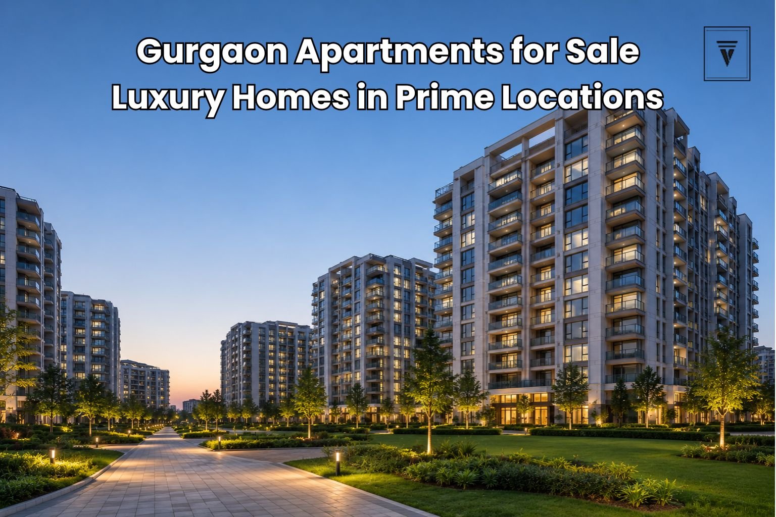 Modern luxury apartment buildings in Gurgaon with landscaped gardens and open sky during evening light.