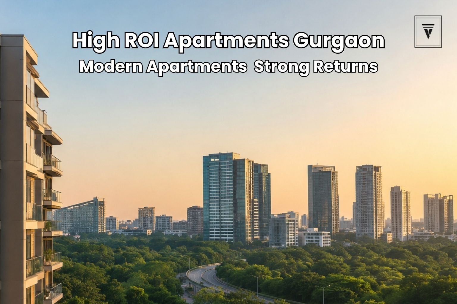 Modern luxury apartment towers in Gurgaon with green surroundings and skyline view