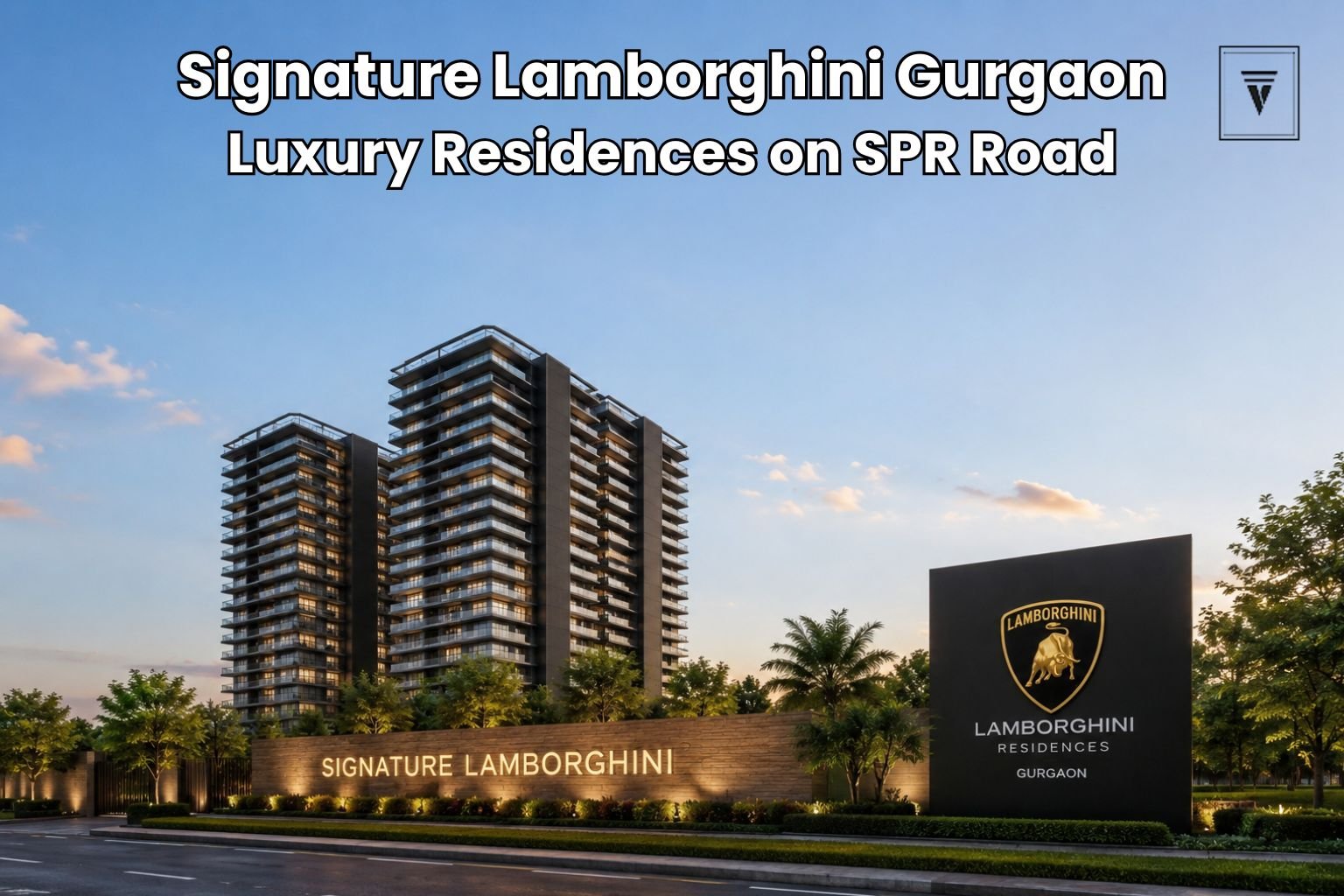 Signature Lamborghini Gurgaon Sector 71 luxury branded residences on SPR Road