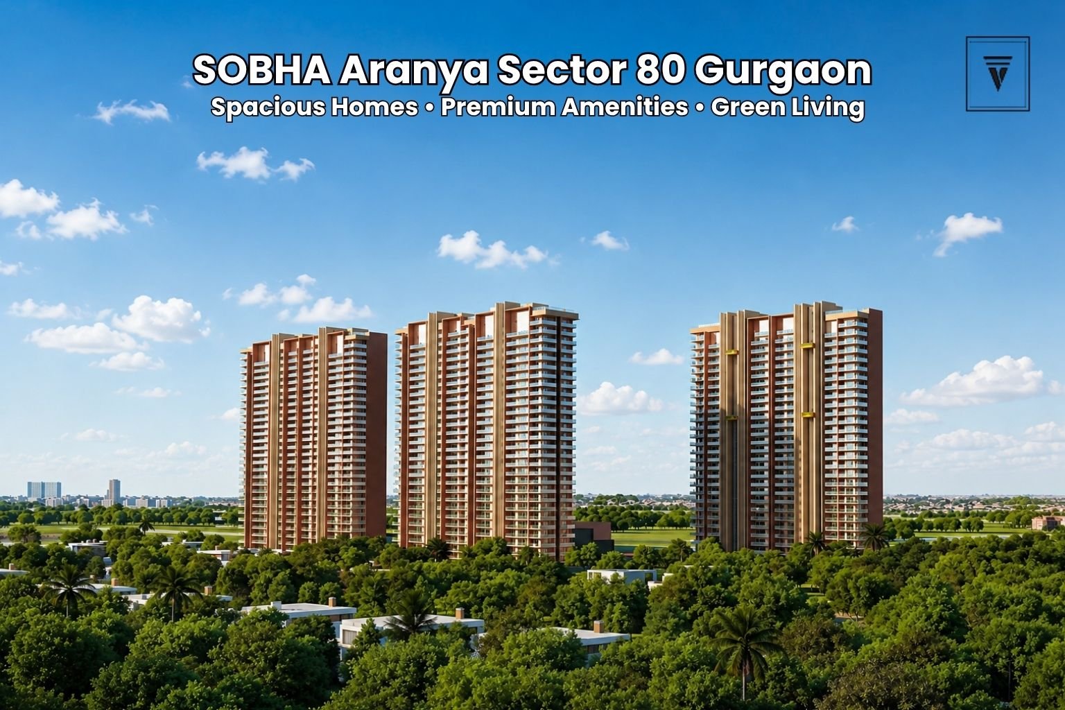 SOBHA Aranya Sector 80: The Future of Luxury Real Estate in Gurgaon