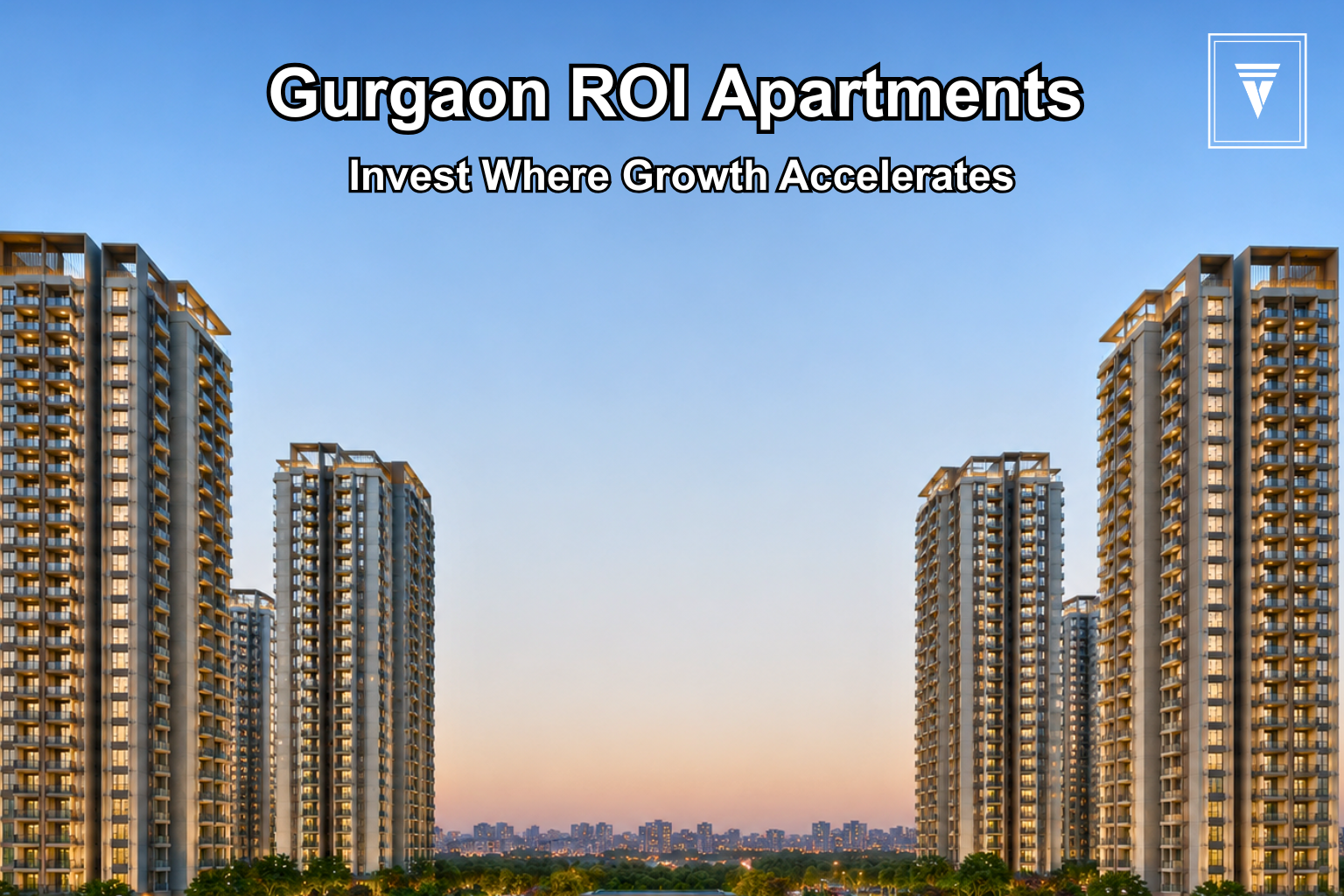 3 BHK Apartment in Gurgaon with High ROI and Future Growth Potential