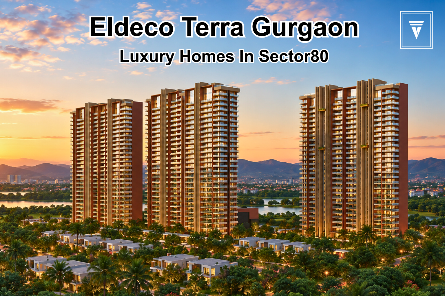 Eldeco Terra and SOL Sector 80 Gurgaon: Price, Floor Plan, Brochure and Amenities