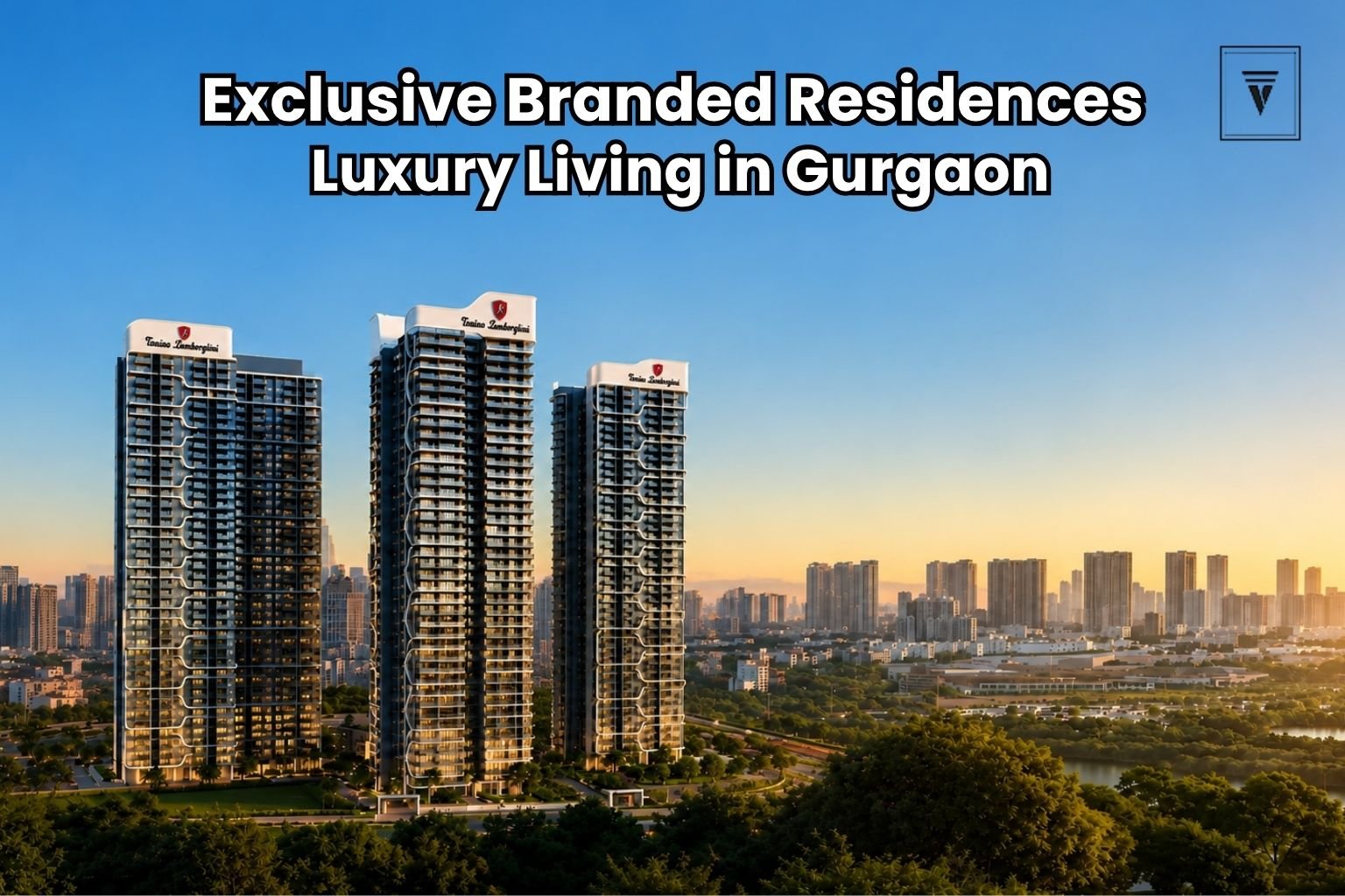 Lamborghini Branded Residences Gurgaon: Premium Homes for Elite Living