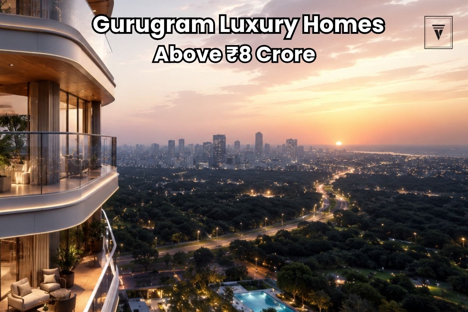 Premium Property in Gurugram Above 8Cr with Exclusive Amenities and Prime Locations
