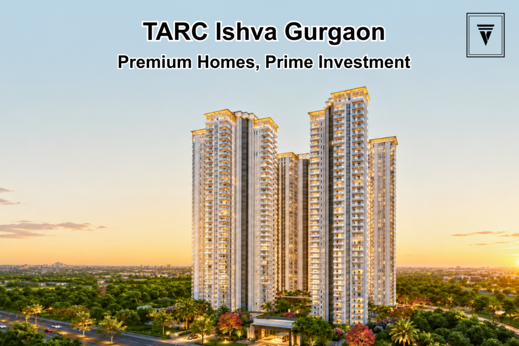 TARC Ishva Gurgaon premium 3 and 4 BHK luxury apartments starting from ₹7.5 Cr