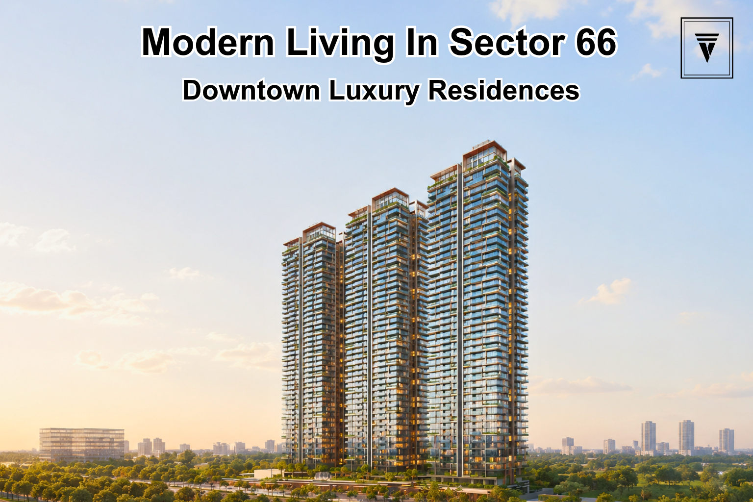 BPTP Downtown Sector 66 Gurgaon: Project Highlights and Benefits