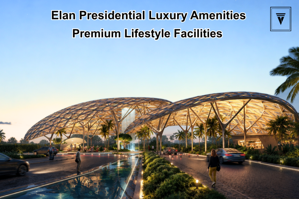 Elan The Presidential Amenities: Luxury Facilities and Lifestyle