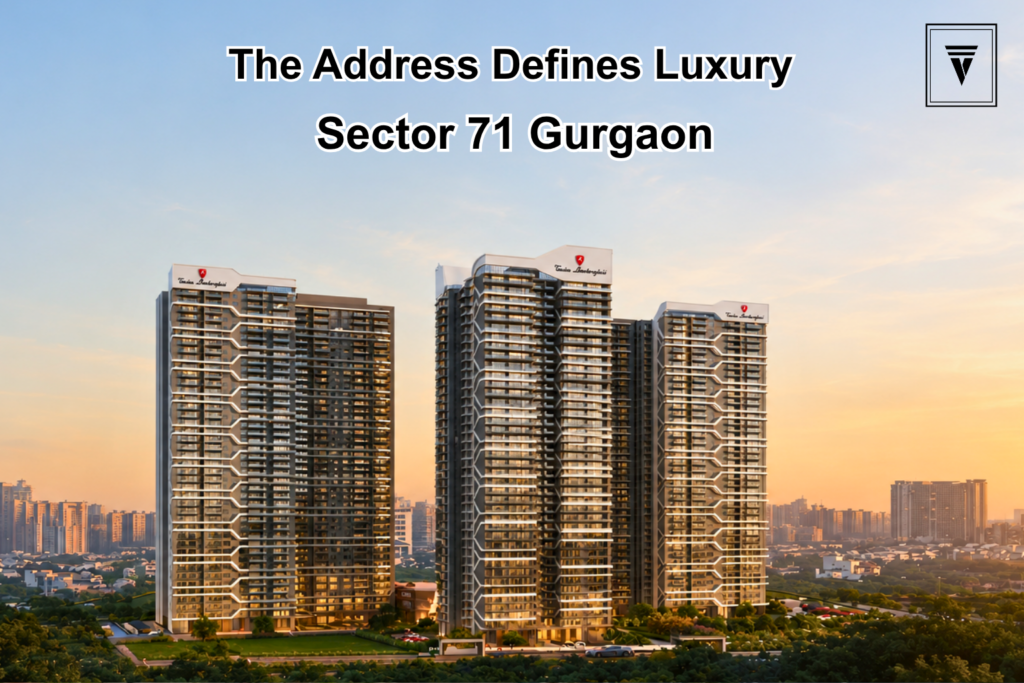 Tonino Lamborghini Residences Sector 71 Gurgaon: Location and Connectivity Guide