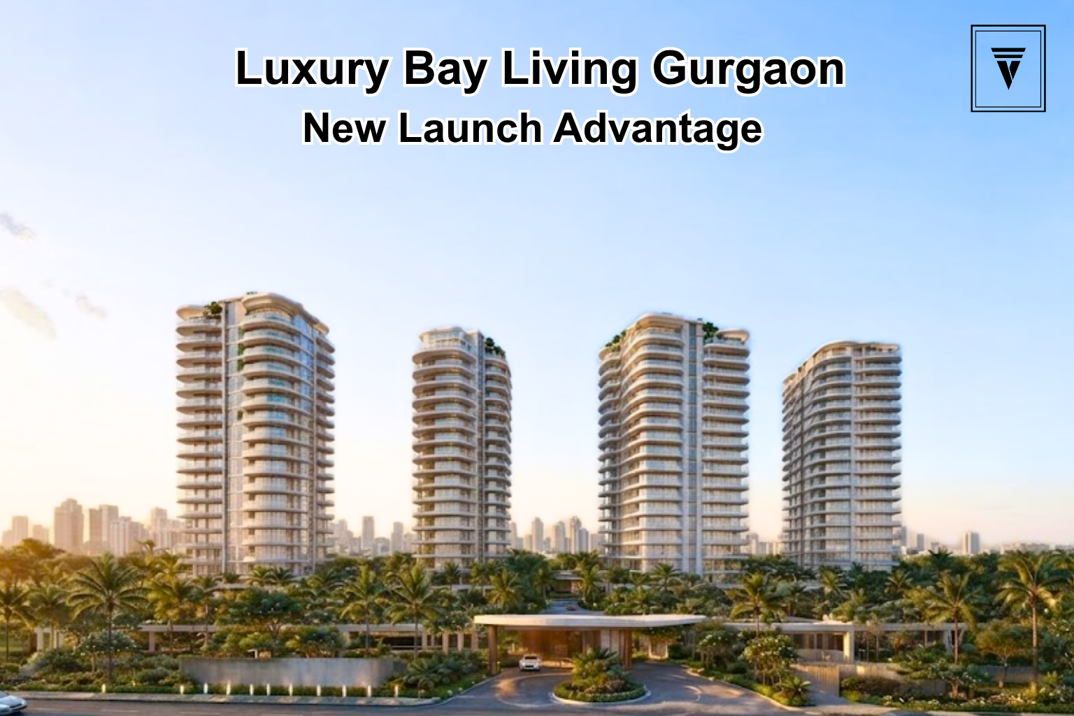Godrej Verano Gurgaon: New Launch Near Golf Course Road | Bay Living