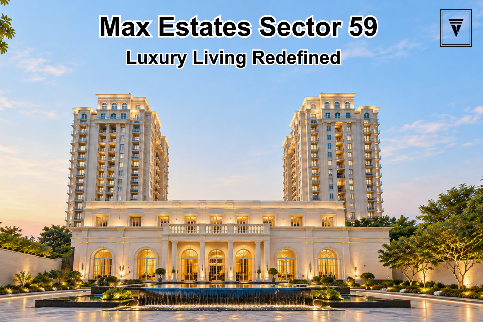 Max Estates Sector 59 New Launch Project in Gurgaon