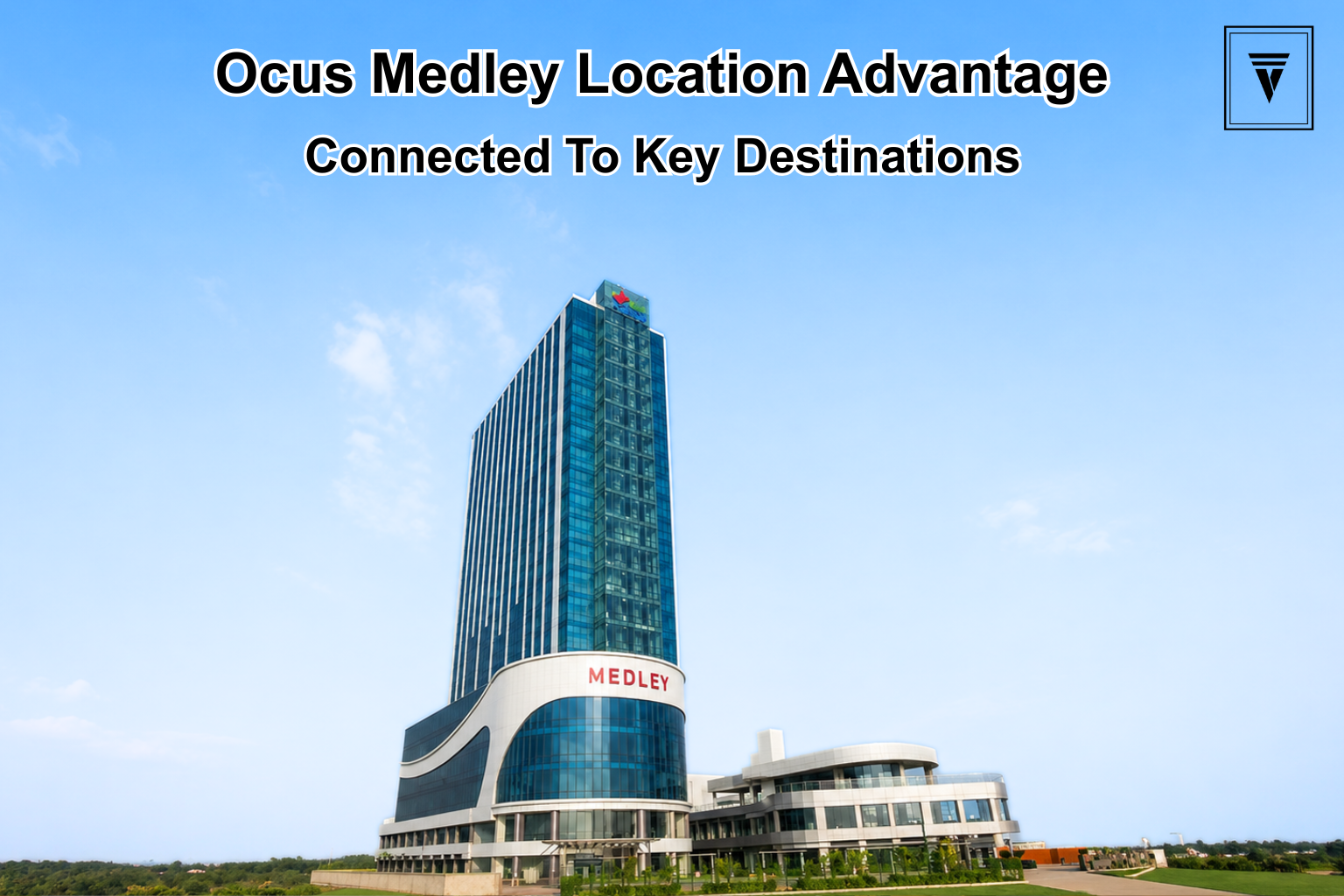 Ocus Medley Location: Connectivity from Dwarka, Gurgaon and IGI Airport