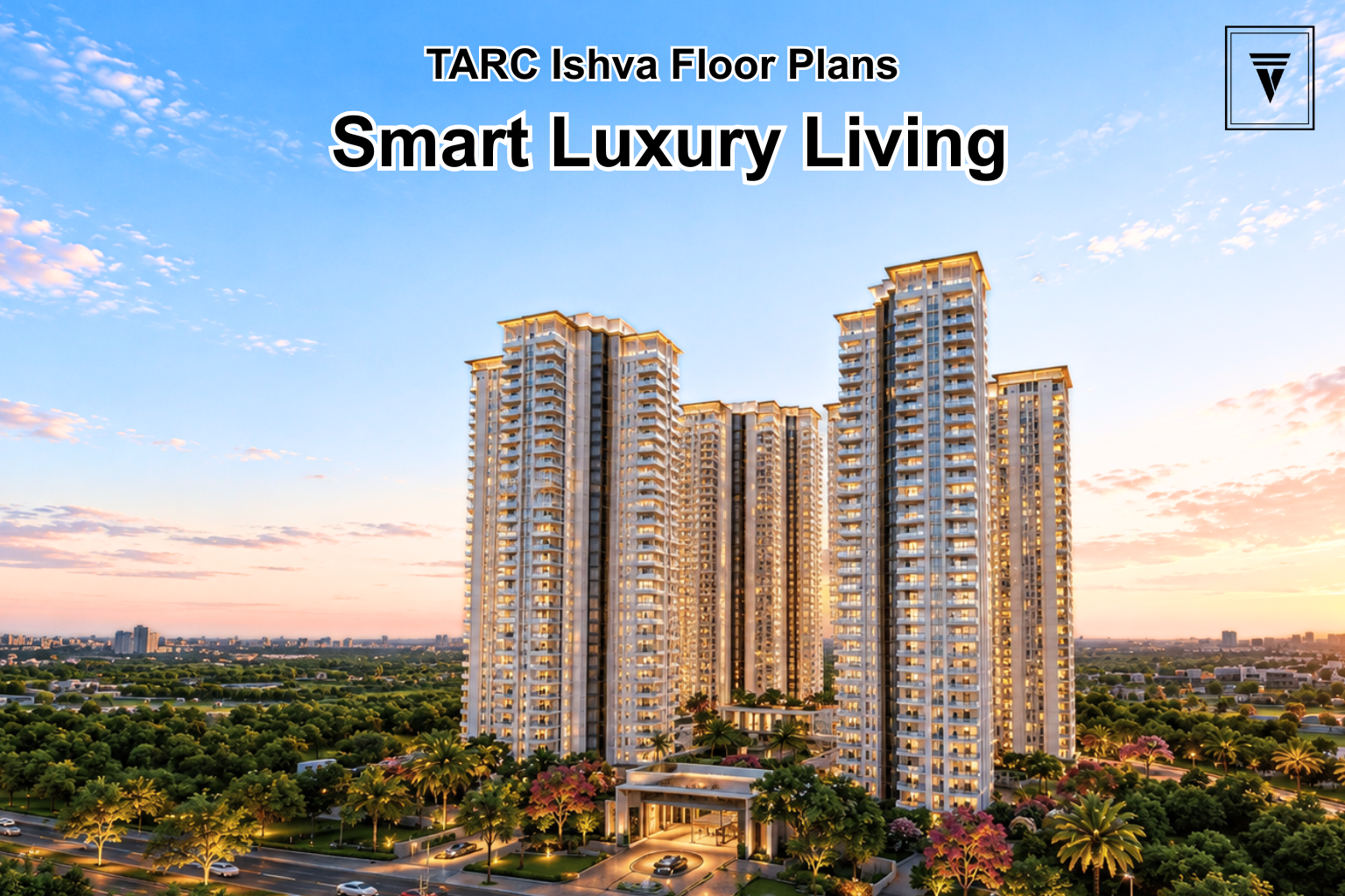 TARC Ishva Floor Plan: 3 and 4 BHK Layout Guide